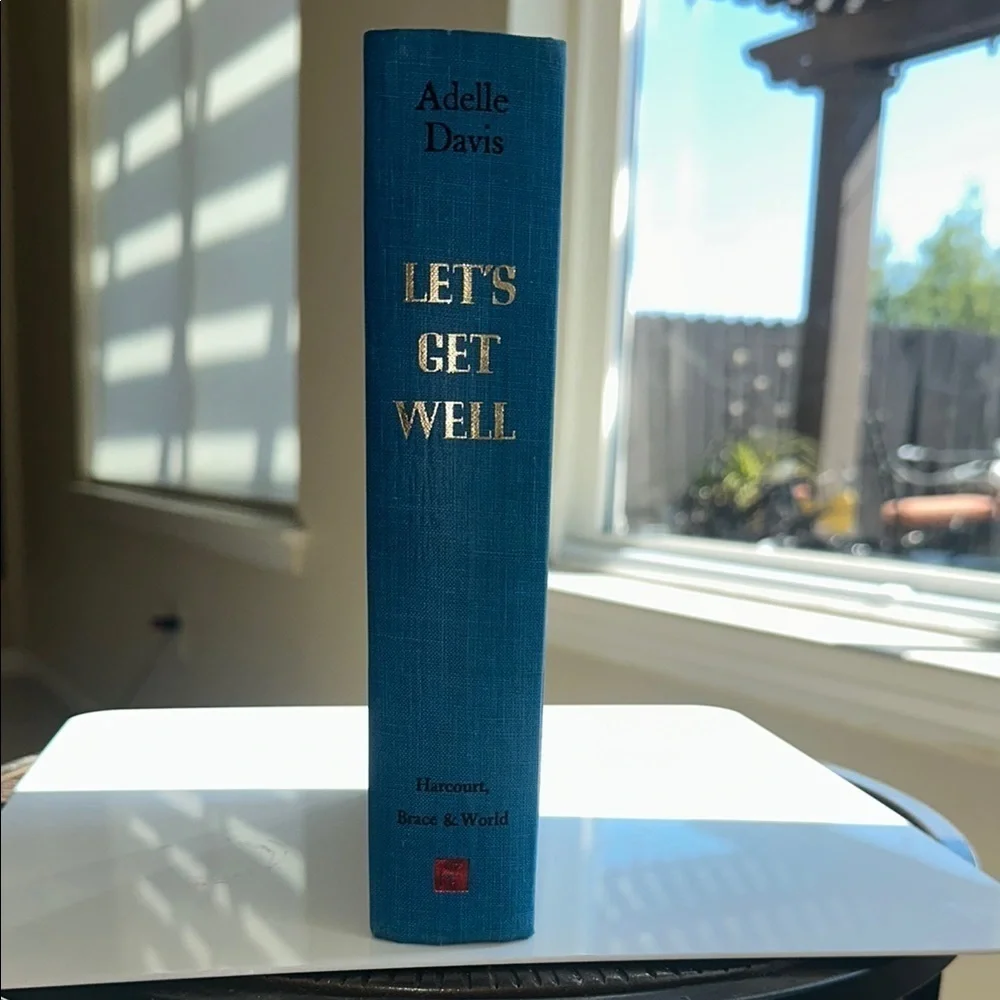 Let's Get Well by Adelle Davis Book